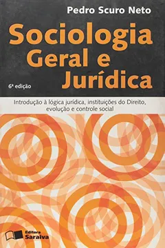 Livro Sociologia Geral E Jurídica. Manual Dos Cursos De Direito - Resumo, Resenha, PDF, etc.