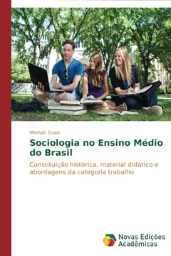 Livro Sociologia No Ensino Medio Do Brasil - Resumo, Resenha, PDF, etc.