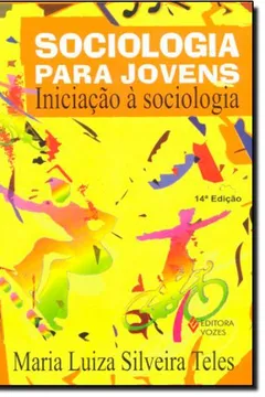 Livro Sociologia Para Jovens. Iniciação à Sociologia - Resumo, Resenha, PDF, etc.