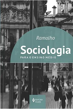 Livro Sociologia Para o Ensino Médio - Resumo, Resenha, PDF, etc.