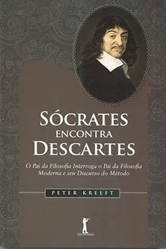 Livro Sócrates Encontra Descartes - Resumo, Resenha, PDF, etc.
