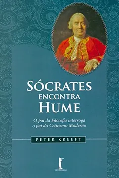 Livro Sócrates Encontra Hume - Resumo, Resenha, PDF, etc.