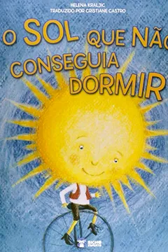 Livro Sol Que Nao Conseguia Dormir, O - Resumo, Resenha, PDF, etc.