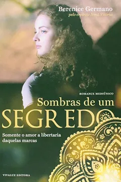 Livro Sombras De Um Segredo - Resumo, Resenha, PDF, etc.