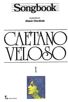 Livro Songbook .Caetano Veloso - Volume 1 - Resumo, Resenha, PDF, etc.