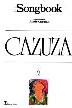 Livro Songbook Cazuza - Volume 2 - Resumo, Resenha, PDF, etc.