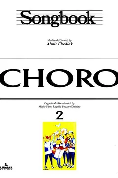 Livro Songbook Choro - Volume 2 - Resumo, Resenha, PDF, etc.