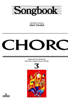 Livro Songbook Choro - Volume 3 - Resumo, Resenha, PDF, etc.