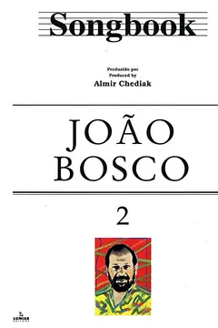 Livro Songbook João Bosco - Volume 2 - Resumo, Resenha, PDF, etc.