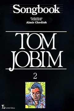 Livro Songbook Tom Jobim - Volume 2 - Resumo, Resenha, PDF, etc.