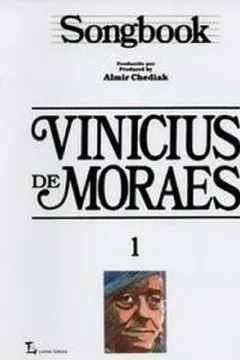 Livro Songbook. Vinicius De Moraes - Volume 1 - Resumo, Resenha, PDF, etc.