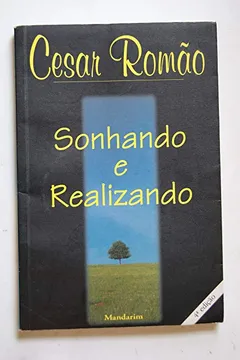 Livro Sonhando E Realizando - Resumo, Resenha, PDF, etc.