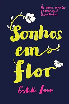 Livro Sonhos em Flor - Resumo, Resenha, PDF, etc.