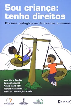 Livro Sou Criança - Tenho Direitos Oficina Pedagógica De Direitos Humanos - Resumo, Resenha, PDF, etc.