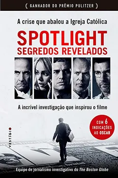 Livro Spotlight. Segredos Revelados - Resumo, Resenha, PDF, etc.