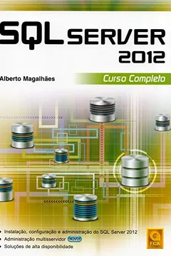 Livro SQL Server 2012 Curso Completo - Resumo, Resenha, PDF, etc.