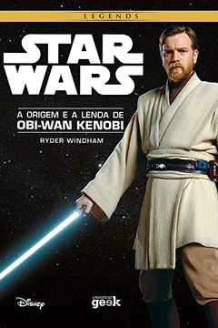 Livro Star Wars. A Vida e a Lenda de Obi-Wan Kenobi - Resumo, Resenha, PDF, etc.