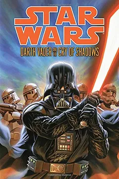 Livro Star Wars: Darth Vader and the Cry of Shadows - Resumo, Resenha, PDF, etc.