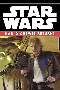 Livro Star Wars Han & Chewie Return! - Resumo, Resenha, PDF, etc.