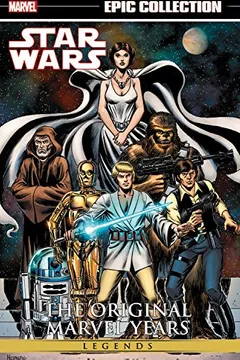 Livro Star Wars Legends Epic Collection: The Original Marvel Years Vol. 1 - Resumo, Resenha, PDF, etc.