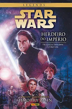 Livro Star Wars Legends. Herdeiro do Império - Resumo, Resenha, PDF, etc.