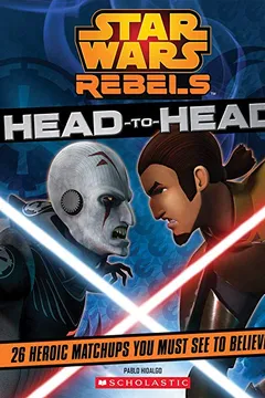Livro Star Wars Rebels: Head to Head - Resumo, Resenha, PDF, etc.