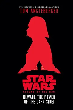 Livro Star Wars: Return of the Jedi Beware the Power of the Dark Side! - Resumo, Resenha, PDF, etc.