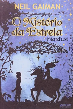Livro Stardust - Misterio Da Estrela - Resumo, Resenha, PDF, etc.