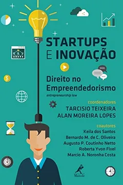 Livro Startups e inovação: Direito no empreendedorismo - Resumo, Resenha, PDF, etc.