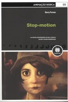 Livro Stop-Motion - Volume 2. Coleção Animação Básica - Resumo, Resenha, PDF, etc.