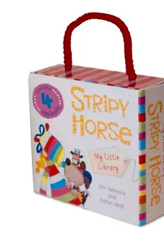 Livro Stripy Horse: My Little Library - Resumo, Resenha, PDF, etc.