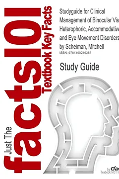Livro Studyguide for Clinical Management of Binocular Vision: Heterophoric, Accommodative, and Eye Movement Disorders by Scheiman, Mitchell - Resumo, Resenha, PDF, etc.