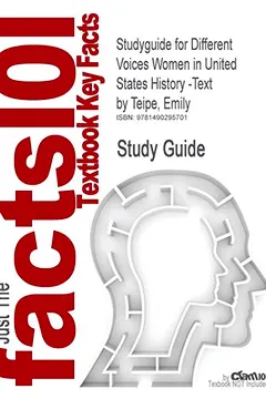 Livro Studyguide for Different Voices Women in United States History -Text by Teipe, Emily, ISBN 9781562266509 - Resumo, Resenha, PDF, etc.