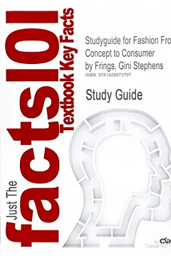 Livro Studyguide for Fashion from Concept to Consumer by Frings, Gini Stephens, ISBN 9780131590335 - Resumo, Resenha, PDF, etc.