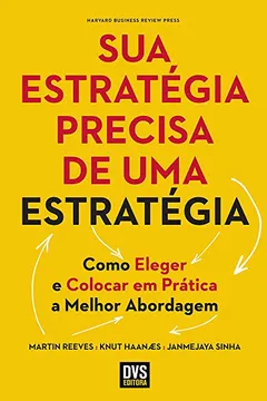 Livro Sua Estratégia Precisa de Uma Estratégia - Resumo, Resenha, PDF, etc.