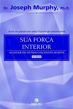 Livro Sua Força Interior - Resumo, Resenha, PDF, etc.