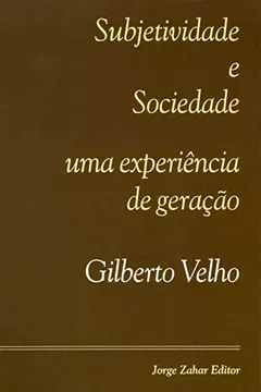 Livro Subjetividade E Sociedade. Coleção Antropologia Social - Resumo, Resenha, PDF, etc.