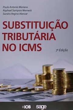 Livro Substituição Tributária no ICMS - Resumo, Resenha, PDF, etc.