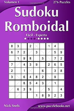 Livro Sudoku Romboidal - de Facil a Experto - Volumen 1 - 276 Puzzles - Resumo, Resenha, PDF, etc.