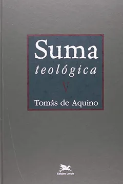 Livro Suma Teológica V - Resumo, Resenha, PDF, etc.