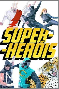 Livro Super-Heróis - Resumo, Resenha, PDF, etc.