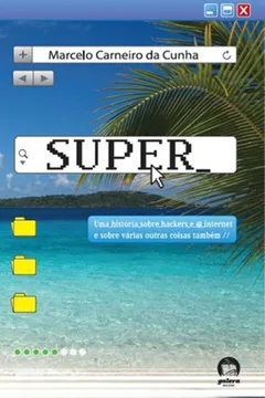 Livro Super - Resumo, Resenha, PDF, etc.