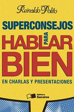 Livro Superconsejos Para Hablar Bien. En Charlas y Presentaciones - Resumo, Resenha, PDF, etc.