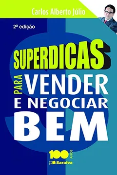 Livro Superdicas Para Vender e Negociar Bem - Resumo, Resenha, PDF, etc.