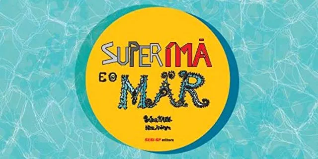 Livro Superímã E O Mar - Resumo, Resenha, PDF, etc.