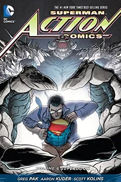 Livro Superman - Action Comics Vol. 6: Superdoom (the New 52) - Resumo, Resenha, PDF, etc.