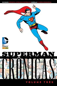 Livro Superman - Crônicas - Volume 3 - Resumo, Resenha, PDF, etc.