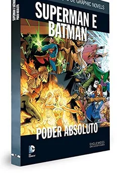Livro Superman e Batman - Poder absoluto - Resumo, Resenha, PDF, etc.