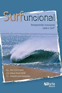 Livro Surfuncional. Treinamento Funcional Para o Surf - Resumo, Resenha, PDF, etc.