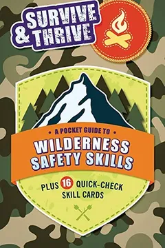 Livro Survive & Thrive: A Pocket Guide to Wilderness Safety Skills - Resumo, Resenha, PDF, etc.